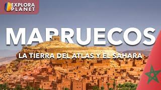 MARRUECOS | Así es MARRUECOS | La Tierra de los Cuatro Imperios