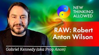 RAW: The Life and Ideas of Robert Anton Wilson with Gabriel Kennedy