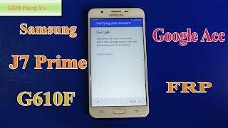 Samsung J7 Prime bypass/Reset Google Account-GSM Hung Vu.