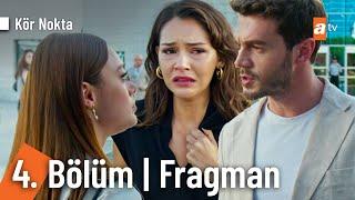 Kör Nokta 4. Bölüm Fragman | "Seni öyle bir pişman edeceğim ki" @KorNoktaatv