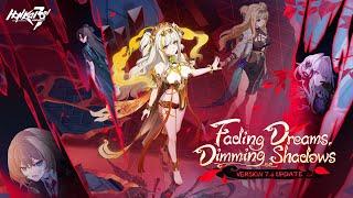 v7.6 Fading Dreams, Dimming Shadows Trailer — Honkai Impact 3rd