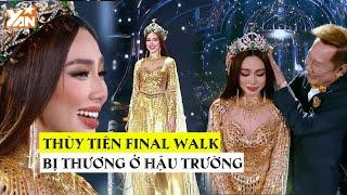 Màn FINAL WALK "đẫm nước mắt" của Nguyễn Thúc Thùy Tiên: Bé High tiết lộ bị thương ở hậu trường