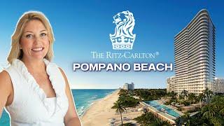 Luxury Redefined- The Ritz-Carlton Residences, Pompano Beach