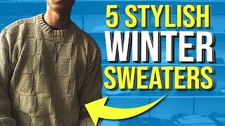 5 Stylish Winter Sweaters Guys Should Own | Men's Fashion 2021