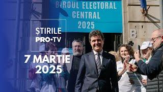 Știrile PRO TV - 7 Martie 2025