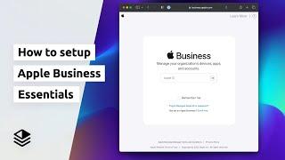 Apple Business Essentials Walkthrough & Configuration Guide (2023)