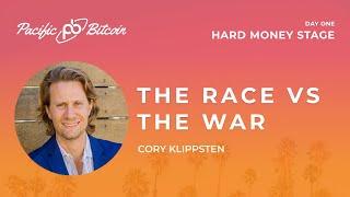 The Race vs The War - Pacific Bitcoin Day 1 Kickoff with Cory Klippsten