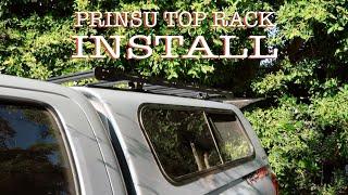 Installing Prinsu Top Rack on My 3rd Gen Tacoma