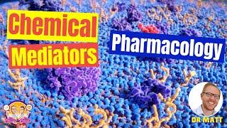 Chemical mediators | Pharmacology