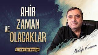 Mustafa Karaman - Ahir Zaman ve Olacaklar!