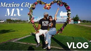 DON’T MISS OUT On Mexico City // VLOG - Part 1 (2022)