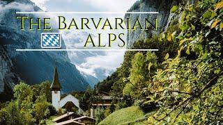 The Bavarian Alps | A Journey Through Time & Terrain