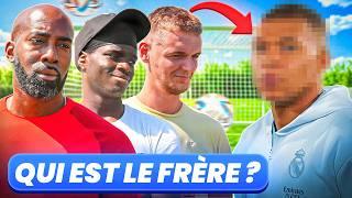 QUI EST LE FRERE DU JOUEUR PROFESSIONNEL !  (il a joué contre Ronaldo !) 