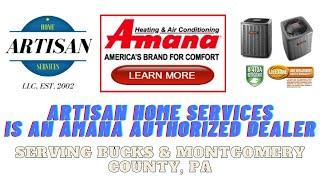 Artisan Home Services Recommends Amana