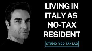 Living In Italy As Non Tax Resident