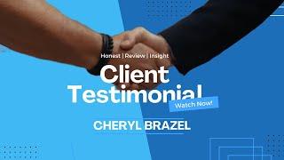 Client Testimonial: Cheryl Brazel