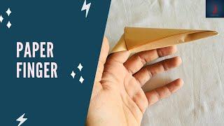 How to make a paper finger easy step by step