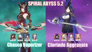 C0 Chasca Vaporizer & C0 Clorinde Aggravate | Spiral Abyss 5.2 | Genshin Impact