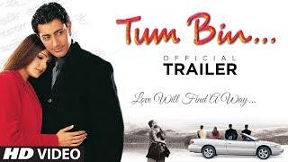 Tum Bin - Trailer | Priyanshu Chatterjee, Sandali Sinha, Himanshu Malik, Raqesh V | Anubhav Sinha