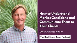 How to understand real estate market data and share it with your clients