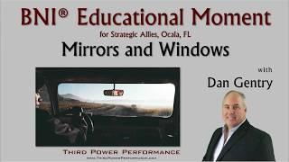 BNI Educational Moment - Mirrors and Windows