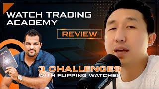 Pejman Ghadimi Review - Watch Trading Academy (Watch Flipping)