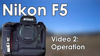 Nikon F5 Video 2: Batteries, Load Film, Modes, Settings, Take a Photo, and Double Exposures