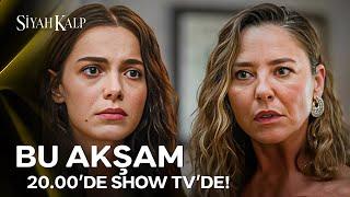 Siyah Kalp 1. Bölüm 1. Fragmanı | "Biz Yaktık Gemileri Artık!" - Bu Akşam 20.00'de Show TV'de!