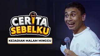 Cerita Sebelku: Kejadian Malam Minggu