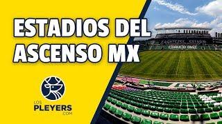 ¿Cómo son los estadios del Ascenso Mx? I Todo sobre el Ascenso I Los Pleyers