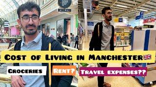 Cost of Living in Manchester  | Cost of living in UK | Grocery | Shopping | Expenses |