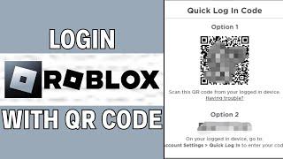 How To Login Roblox With QR Code 2024 (QUICK GUIDE)