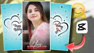 How To Edit Birthday Video In CapCut | Happy Birthday Video Editing | New Birthday Video Editing