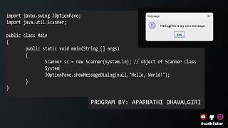 Creating Dialog Boxes with JOptionPane | showMessageDialog method |  avadh tutor