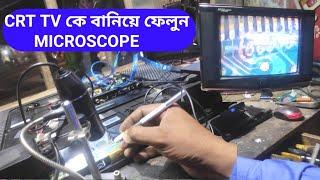 how to make microscope at home with crt tv|led tv panel repair process in microscope