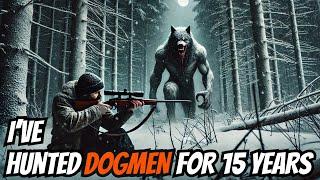 I've Hunted DOGMEN For 15 Years, Here Is What You Need To Know To Survive