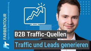 Alternative Traffic-Quellen und Leadgenerierung für B2B Unternehmen