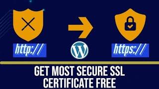 How to Get a Free SSL for website  | Install Secure Free SSL Certificate for Lifetime 2022