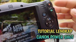 CANON POWER SHOT SX430 IS, TUTORIAL LENGKAP