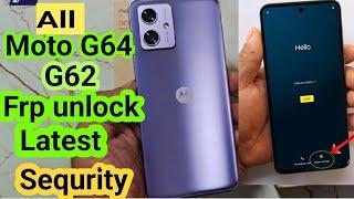 Moto G64,G54,,G62,GG52 Frp Bypasss Android 13 Update | Moto New sequrity Frp unlock latest version