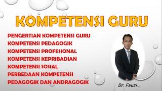 KOMPETENSI GURU ~ Pedagogik, Profesional, Kepribadian, dan Sosial