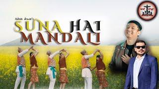 SUNA HAI MANDALI - ADRIAN DEWAN | OFFICIAL MUSIC VIDEO | PHILIP DARNAL | NAYA YODDHA PRODUCTION |