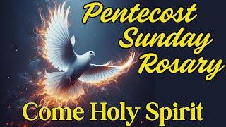 ️ Pentecost Sunday Rosary – Come Holy Spirit, Fill Our Hearts