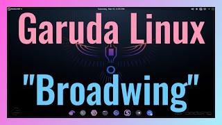 Garuda Linux 'Broadwing' Released: What’s New and Improved? | Podcast