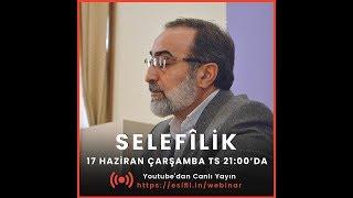 Ebubekir Sifil - Selefilik 3