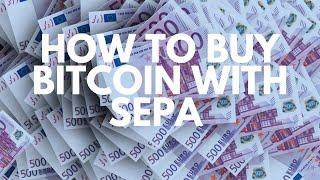 How To Buy Bitcoin With SEPA Bank Transfer (My Top 7 Recommendations) - Step-by-Step Guide