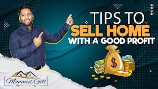 Tips to sell home with a good profit | How To Sale Any Properties Immediately