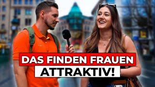 Das finden Frauen an Männern attraktiv! (Straßenumfrage)