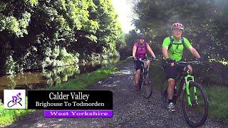 Riding Calder Valley Greenway from Brighouse to Todmorden 2016