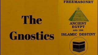 The Gnostics: Freemasonry, Ancient Egypt, And The Islamic Destiny By Mustafa El-Amin 8/17